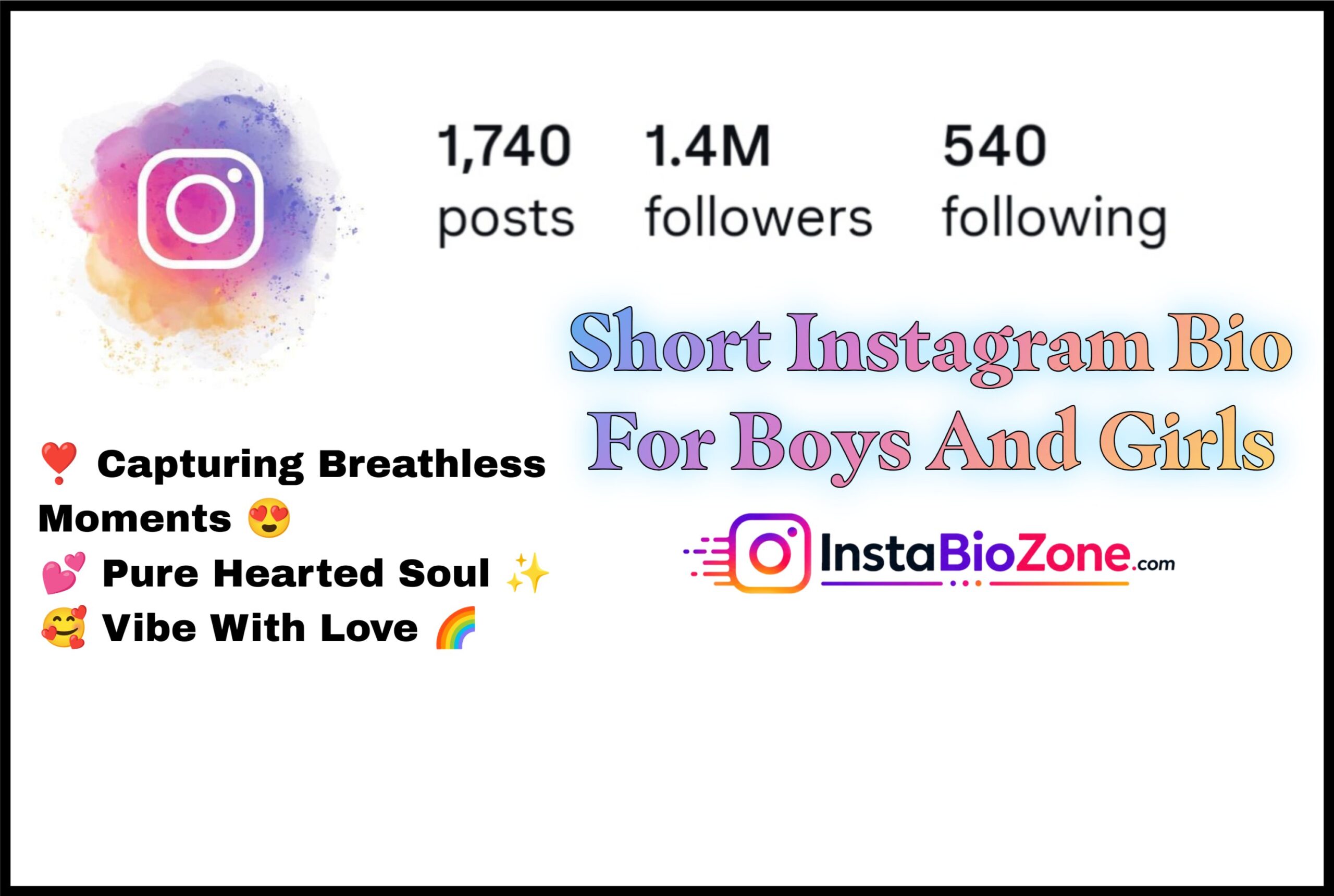Short Instagram Bio For Boys And Girls