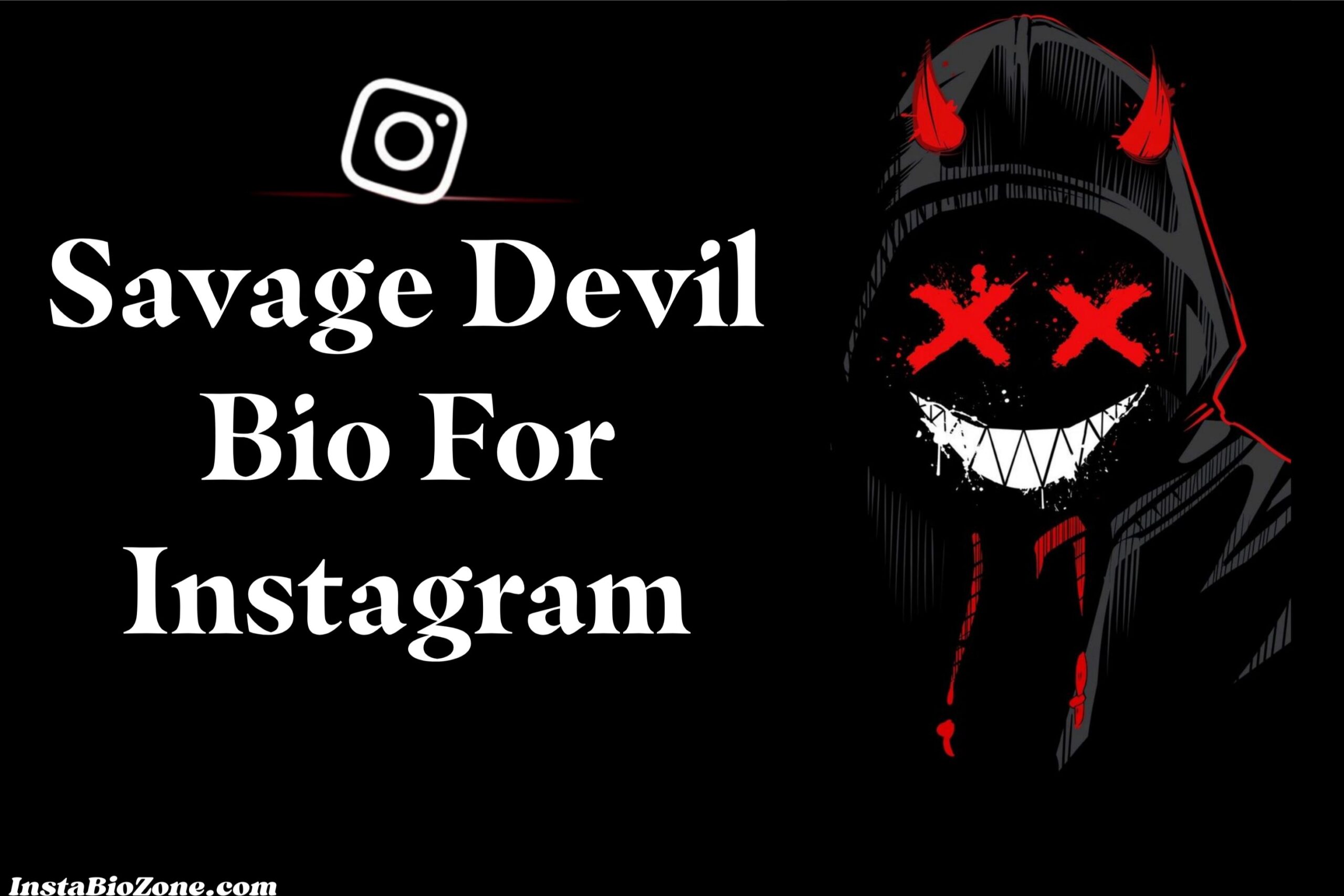 Savage Devil Bio For Instagram