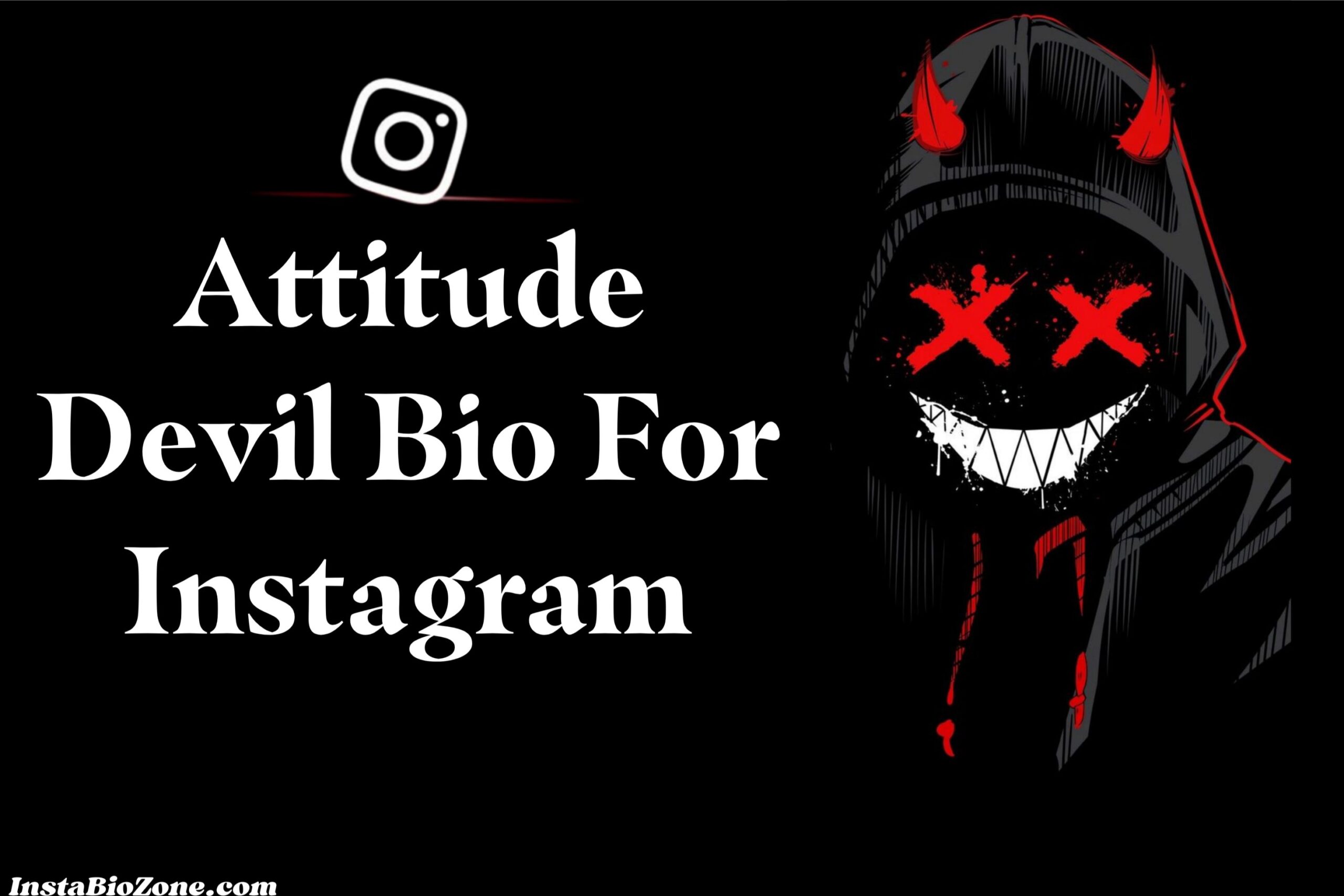 Attitude Devil Bio For Instagram