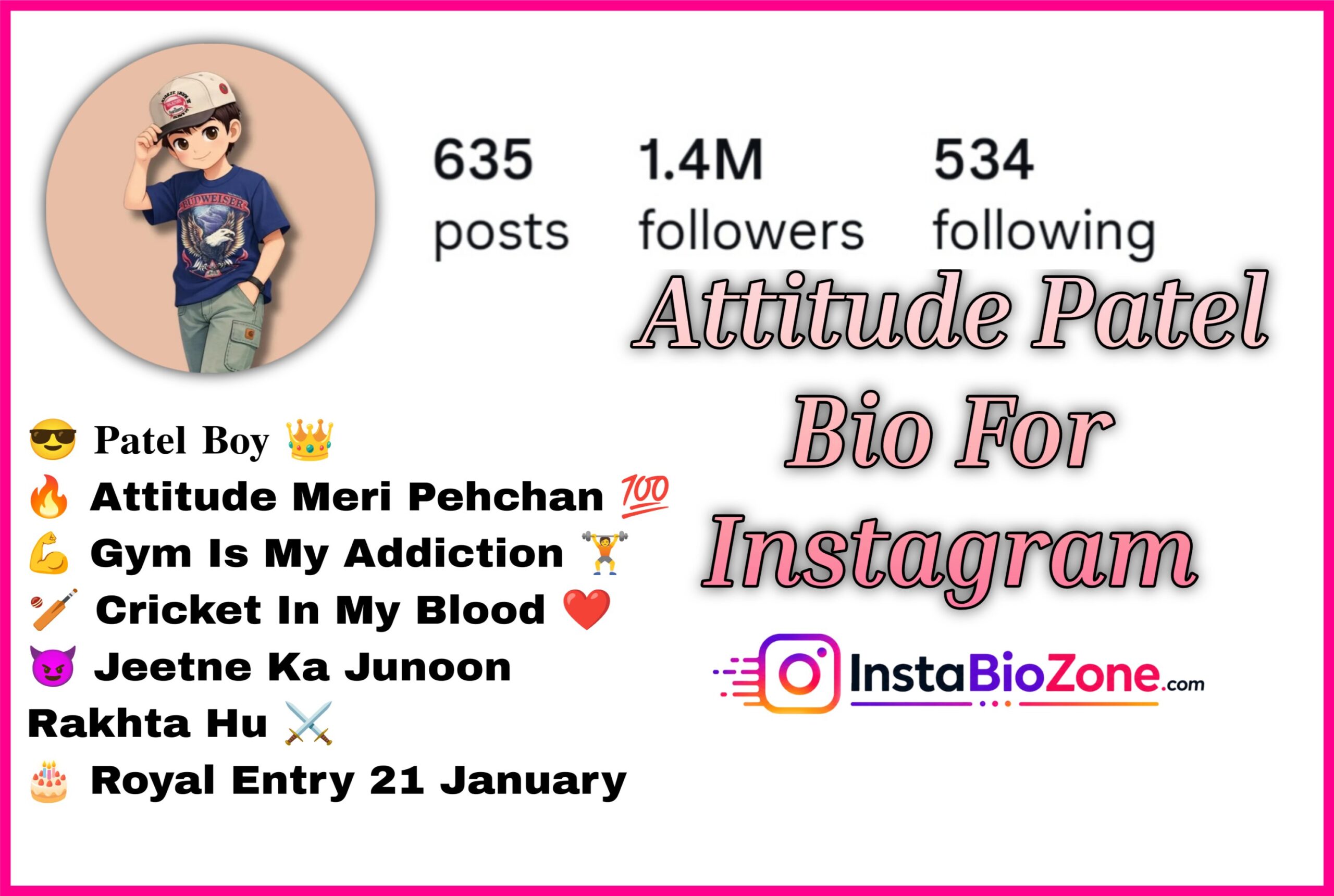 Attitude Patel Bio For Instagram